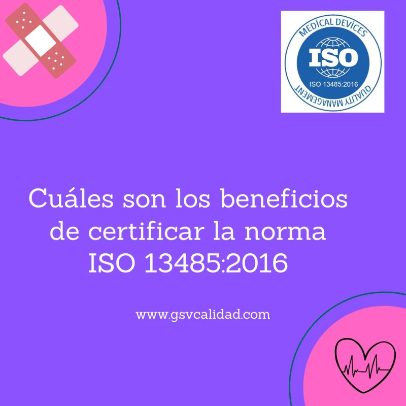 Cuáles son los beneficios de certificar la norma ISO 13485:2016